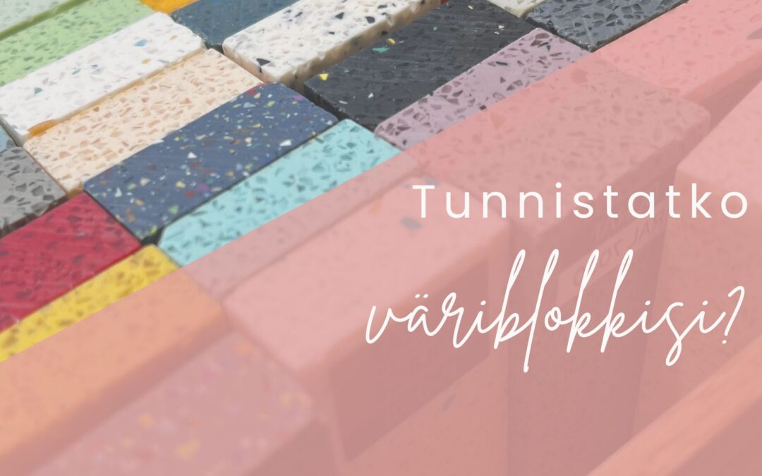 Tunnistatko väriblokkisi?